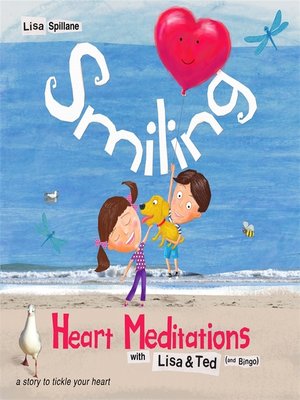 cover image of Smiling Heart Meditations with Lisa and Ted (and Bingo)